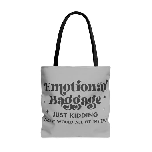 Emotional Baggage Grey Tote Bag - holistichunnie.com