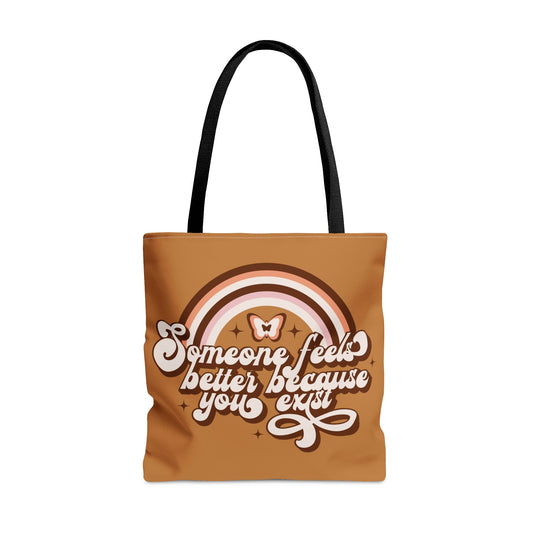 Someone Feels Better Because You Exist Brown Tote Bag - holistichunnie.com